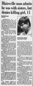 Ronald Radford Blairsville Man Admits He Was With Sisters But Denies Killing Girl 11 Ajc May 4 1990